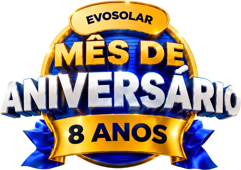 Evosolar Mês de Aniversário 8 anos